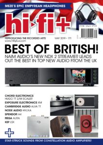 HI-FI+ ISSUE 171: MAY 2019
