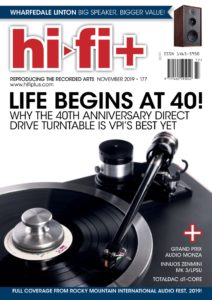 HI-FI+ ISSUE 177: NOVEMBER 2019
