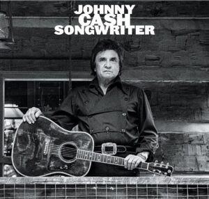 Johnny Cash: Songwriter