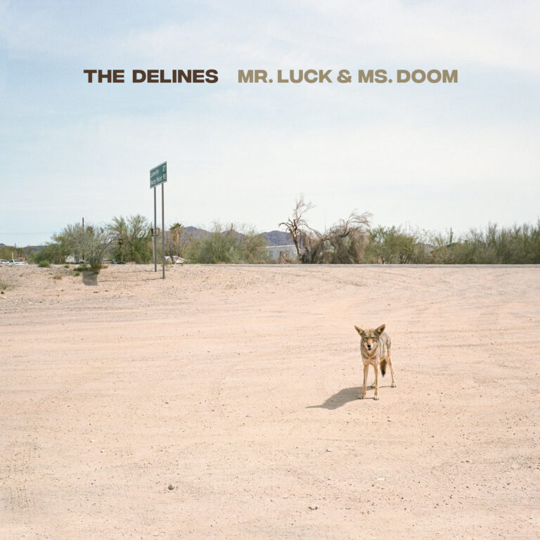 The Delines: Mr. Luck & Mrs. Doom